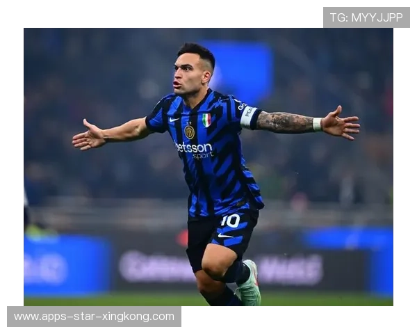 劳塔罗内切爆射打出标志性动作，国际米兰攻势持续强硬